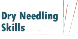 Dryneedling Skills